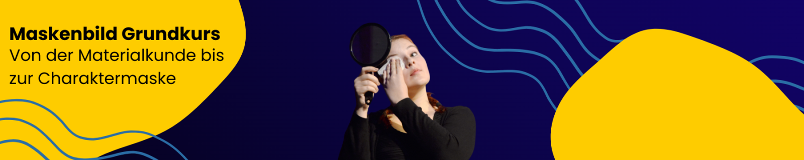 Maskenbild Grundkurs